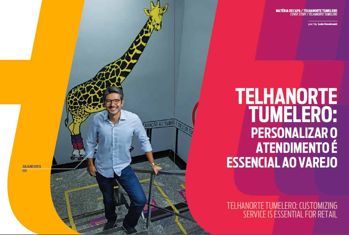 Telhanorte Tumelero: Personalizar o atendimento é essencial ao varejo
