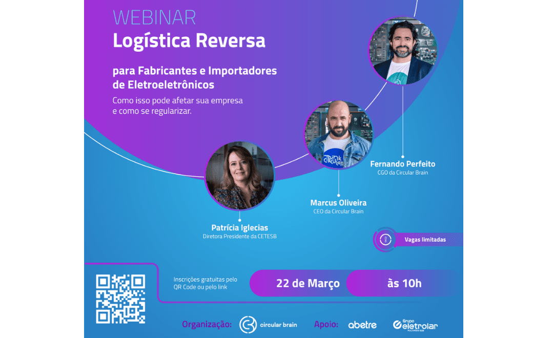 Webinar – Logística Reversa para fabricantes e importadores de eletroeletrônicos