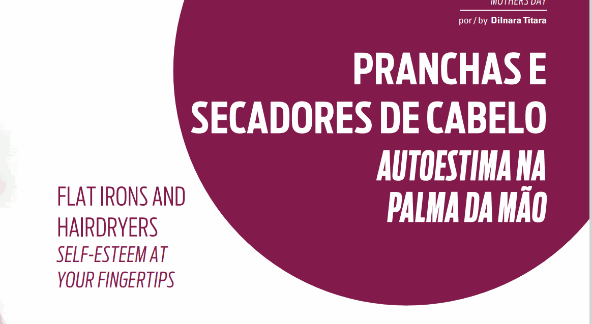  Especial Dia das Mães – Pranchas e secadores de cabelo: Autoestima na palma da mão