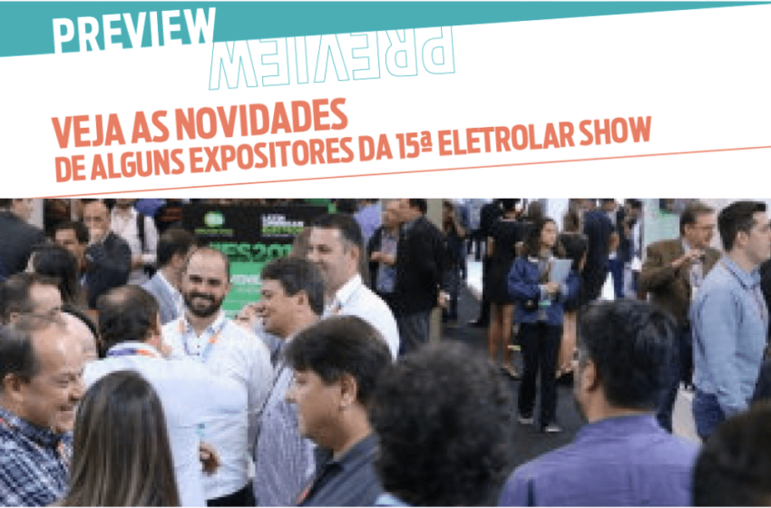 15th Eletrolar Show – Preview