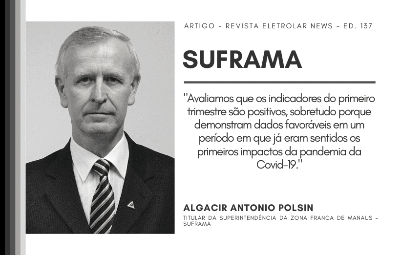 SUFRAMA – SEGMENTO ELETROELETRÔNICO IMPULSIONA O PIM NO 1ºTRIMESTRE