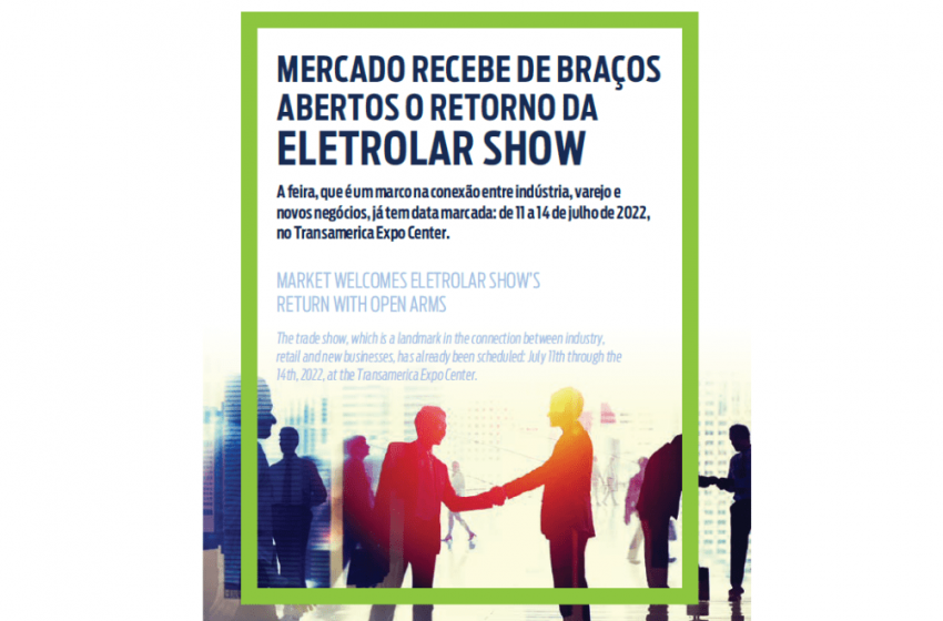 Mercado recebe de braços abertos o retorno da Eletrolar Show