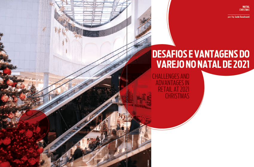 Challenges and advantages in retail at 2021 Christmas