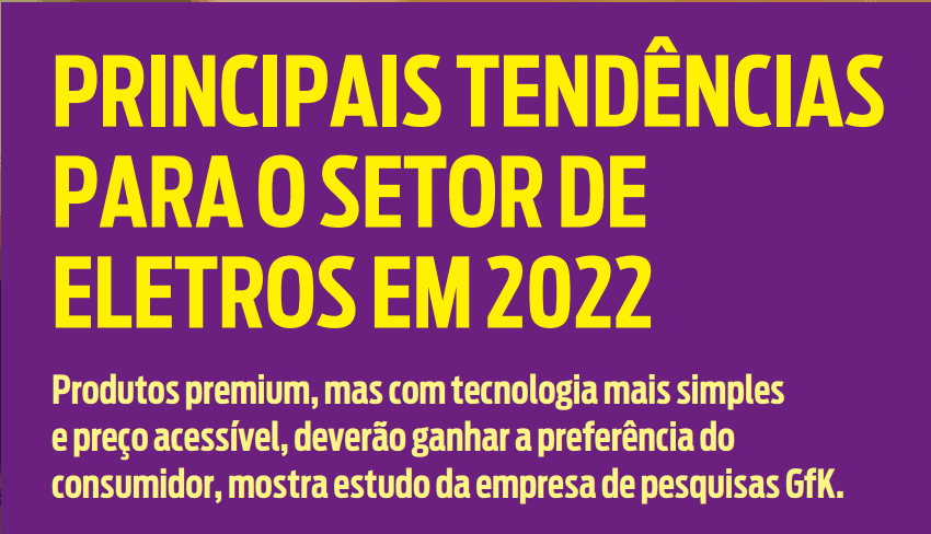 GfK-Principais tendências para o setor de eletros em 2022