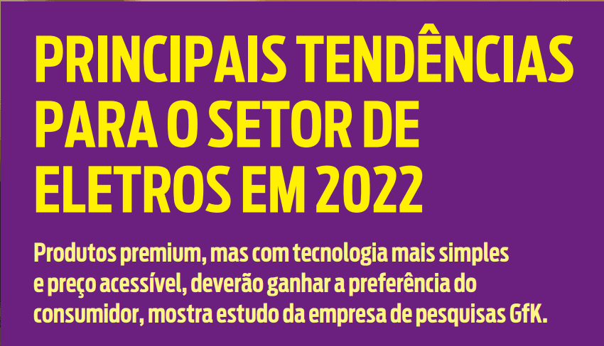  GfK-Principais tendências para o setor de eletros em 2022