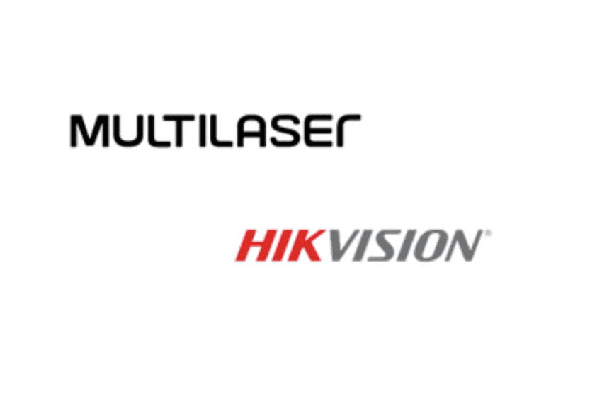 Multilaser fecha parceria estratégica com a Hikvision
