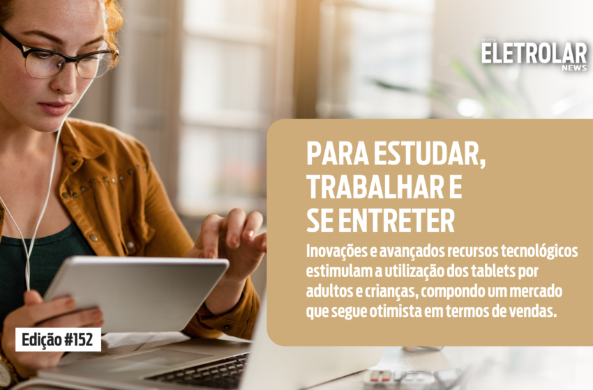 Tablets: Para estudar, trabalhar e se entreter