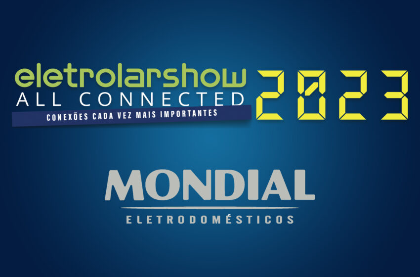 MONDIAL CONFIRMA A PARTICIPAÇÃO NA ES 2023