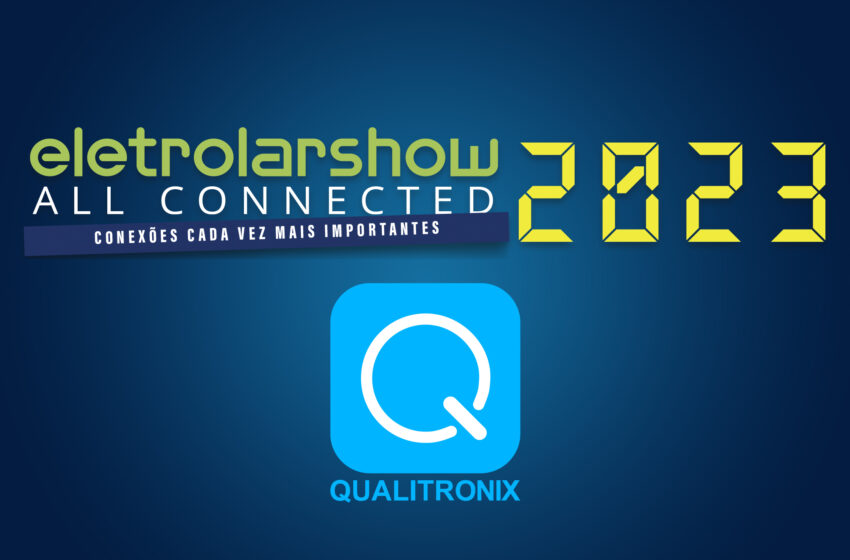 QUALITRONIX TECNOLOGIA CONFIRMA A PARTICIPAÇÃO NA ES 2023