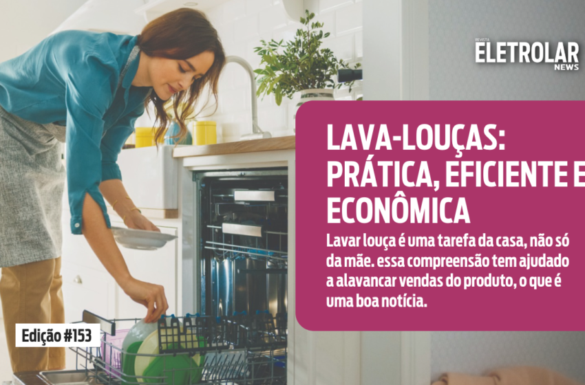 Especial Dia das Mães – Lava-louças: prática, eficiente e econômica
