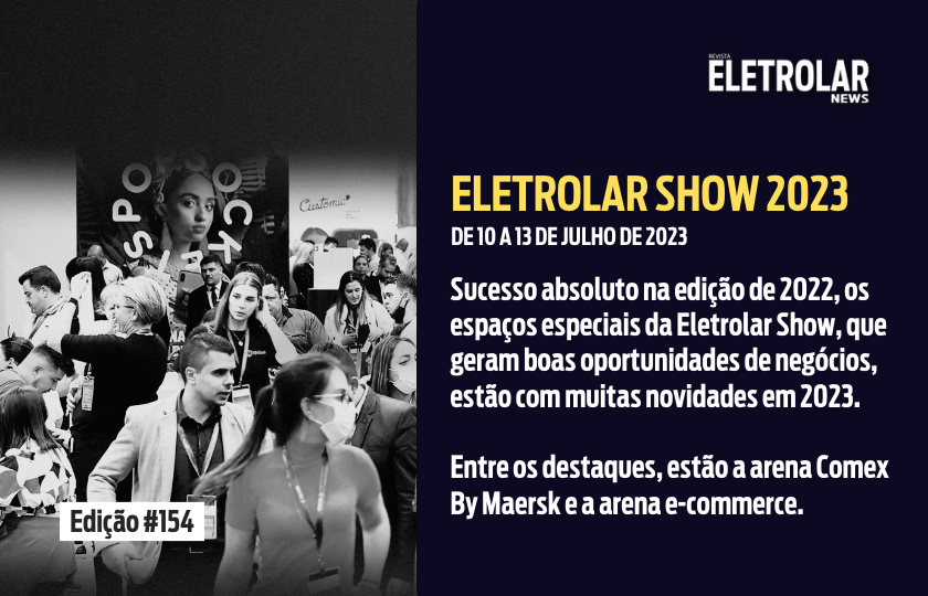  Novos espaços especiais na 16ª Eletrolar Show