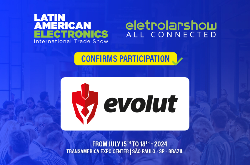 EVOLUT CONFIRMS PARTICIPATION IN ELETROLAR SHOW 2024