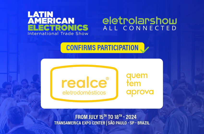  REALCE  CONFIRMS PARTICIPATION IN ELETROLAR SHOW 2024