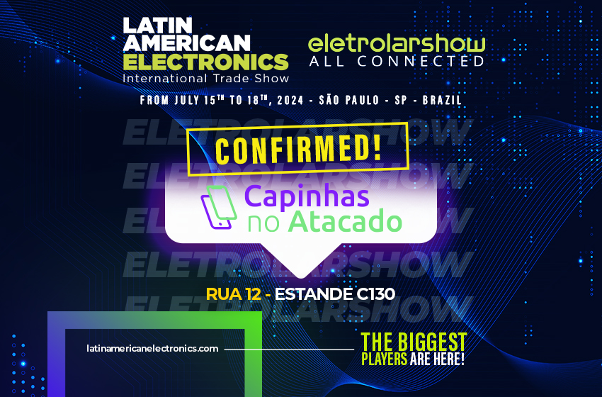 CAPINHAS NO ATACADO CONFIRMS PARTICIPATION IN ELETROLAR SHOW 2024