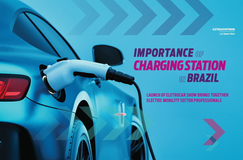  Eletrocar Notebook – Importance of charging stations in Brazil