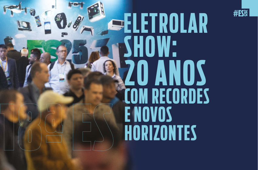 Eletrolar Show: 20 anos com recordes e novos horizontes